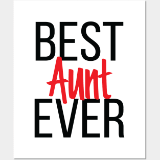 Best Aunt Ever Posters and Art